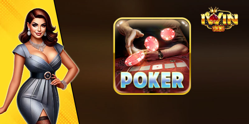 Game Poker iWin68 rất đáng chơi